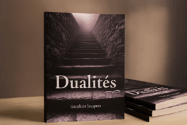 DUALITÉS – ENTRE OMBRE ET LUMIERE !