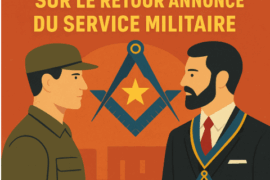 UN REGARD MAÇONNIQUE SUR LE RETOUR ANNONCÉ DU SERVICE MILITAIRE