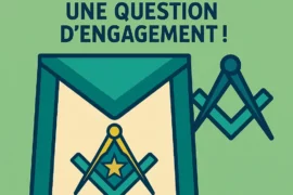 MAÎTRE MAÇON : UNE QUESTION D’ENGAGEMENT !