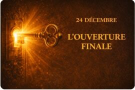 CALENDRIER DE L’AVENT MAÇONNIQUE – 24 DÉCEMBRE – L’OUVERTURE FINALE