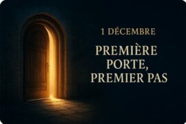 CALENDRIER DE L’AVENT MAÇONNIQUE – 1 DÉCEMBRE – PREMIÈRE PORTE, PREMIER PAS