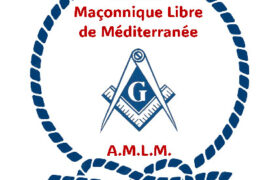 AMLM.FR : ALLIANCE MAÇONNIQUE LIBRE DE MÉDITERRANÉE, LIBERTÉ DE CONSCIENCE, MIXITÉ ET TRADITION