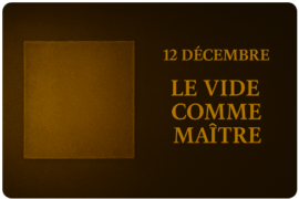 CALENDRIER DE L’AVENT MAÇONNIQUE – 12 DÉCEMBRE – LE VIDE COMME MAÎTRE