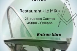 CAFÉ MAÇONNIQUE À ORLÉANS : « VÉRITÉS ET CONTRE-VÉRITÉS » AVEC LE DROIT HUMAIN