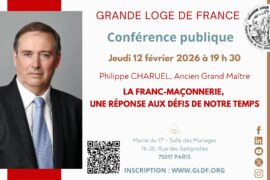 LA FRANC-MACONNERIE – UNE REPONSE AUX DEFIS DE NOTRE TEMPS ? | GLDF