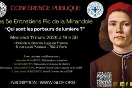 LES 5e ENTRETIENS PIC DE LA MIRANDOLE – « QUI SONT LES PORTEURS DE LUMIÈRE ? »