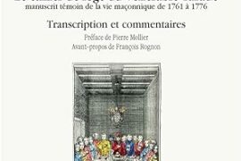 AUX SOURCES DU REAA : LE MANUSCRIT TARADE, TÉMOIN FONDAMENTAL DE LA FRANC-MAÇONNERIE DU XVIIIᵉ SIÈCLE