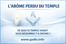 L’ARÔME PERDU DU TEMPLE