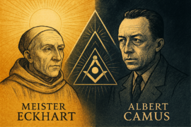 ALBERT CAMUS / MAÎTRE ECKHART – LA LUMIERE