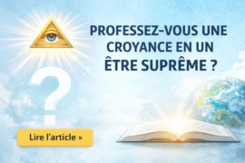 PROFESSEZ-VOUS UNE CROYANCE EN UN ÊTRE SUPRÊME ?