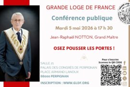 CONFÉRENCE MAÇONNIQUE À PERPIGNAN : LE GRAND MAÎTRE DE LA GLDF, INVITE À « OSER POUSSER LES PORTES » LE 5 MAI 2026
