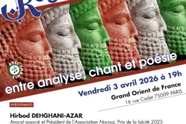 REGARDS SUR L’IRAN : ENTRE ANALYSE, CHANT ET POÉSIE – UNE CONFÉRENCE DU GRAND ORIENT DE FRANCE ENTRE CULTURE, LAÏCITÉ ET DIALOGUE