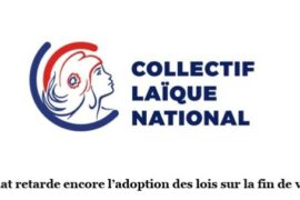 FIN DE VIE : LE COLLECTIF LAÏQUE NATIONAL DÉNONCE LE NOUVEAU REPORT DU SÉNAT