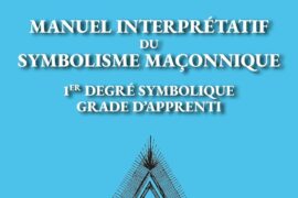 MANUEL INTERPRÉTATIF DU SYMBOLISME MAÇONNIQUE : REDÉCOUVRIR AMÉLIE ANDRÉ GÉDALGE, PIONNIÈRE DU SYMBOLISME INITIATIQUE