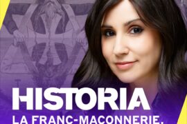 HISTORIA ET LA FRANC-MAÇONNERIE : UNE PLONGÉE DANS TROIS SIÈCLES DE MYSTÈRES ET DE FANTASMES