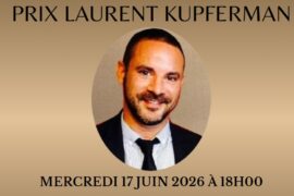 PRIX LAURENT KUPFERMAN – REMISE LE 17 JUIN 2026