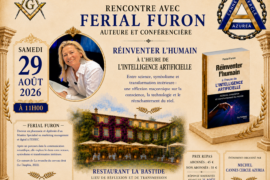 CONFÉRENCE MAÇONNIQUE À GRASSE : RÉINVENTER L’HUMAIN À L’HEURE DE L’INTELLIGENCE ARTIFICIELLE AVEC FÉRIAL FURON