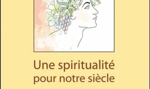 « UNE SPIRITUALITÉ POUR NOTRE SIÈCLE – RIEN NE MEURT, TOUT EST VIVANT » DE MARC HALÉVY