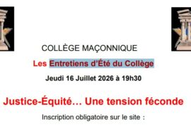 LES ENTRETIENS D’ÉTÉ DU COLLÈGE MAÇONNIQUE : LE GENRE FACE À LA JUSTICE ET À L’ÉQUITÉ