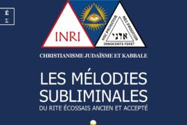 LES MÉLODIES SUBLIMINALES DU REAA : CHRISTIANISME, JUDAÏSME ET KABBALE