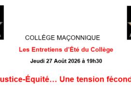 CONFÉRENCE MAÇONNIQUE : JUSTICE ET ÉQUITÉ, UNE TENSION FÉCONDE AVEC STÉPHANIE VAN TITTELBOOM