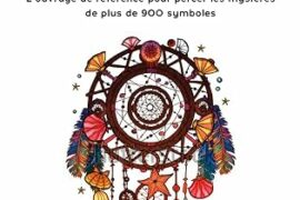 PETIT LAROUSSE DES SYMBOLES – UN OUTIL INDISPENSABLE POUR LE CHERCHEUR DE VÉRITÉ