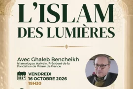 MARSEILLE : CONFÉRENCE « L’ISLAM DES LUMIÈRES » AVEC GHALEB BENCHEIKH LE 16 OCTOBRE 2026
