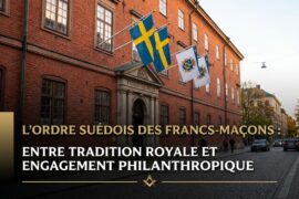 L’ORDRE SUÉDOIS DES FRANCS-MAÇONS : ENTRE TRADITION ROYALE ET ENGAGEMENT PHILANTHROPIQUE