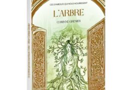 « L’ARBRE » DE CORINNE GRENIER : ENTRE RACINES, SYMBOLES ET TRANSFORMATION INTÉRIEURE